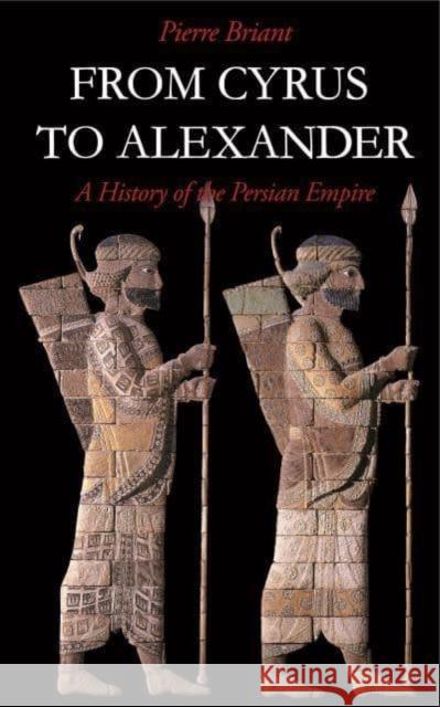 From Cyrus to Alexander: History of the Persian Empire  9781575061207 Eisenbrauns - książka