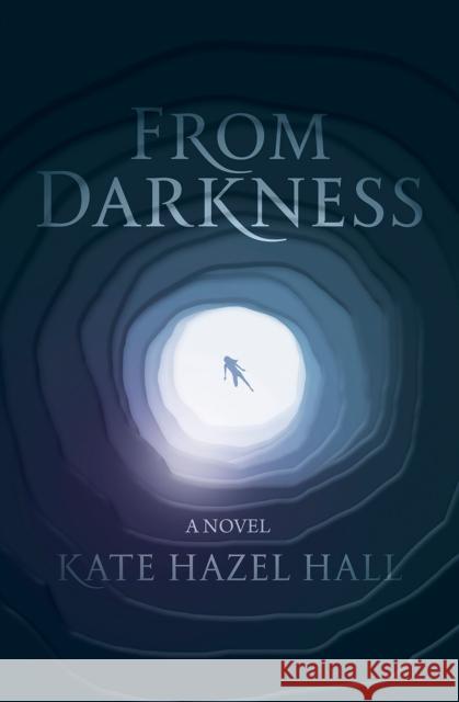 From Darkness Kate Hazel Hall 9781945053986 Duet Books - książka