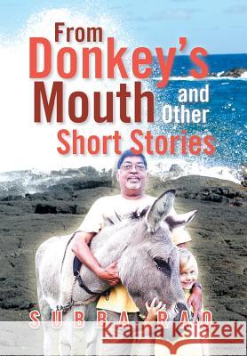 From Donkey's Mouth and Other Short Stories Subba Rao 9781483642710 Xlibris Corporation - książka