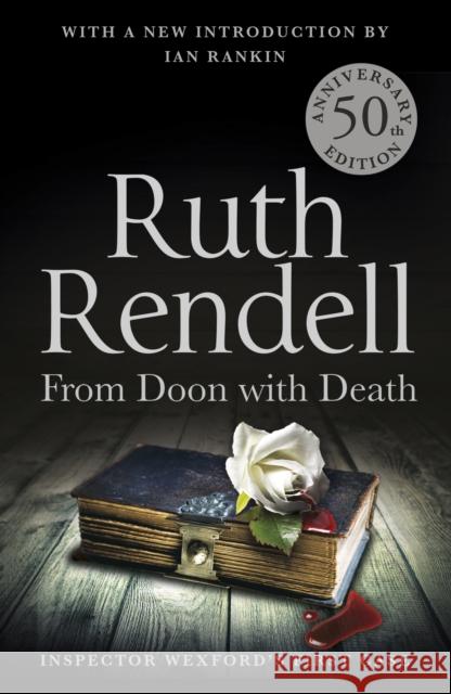 From Doon With Death: A Wexford Case - 50th Anniversary Edition Ruth Rendell 9780099588542 Cornerstone - książka