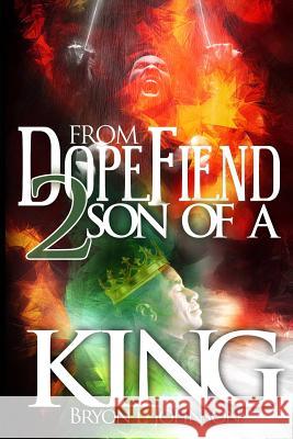 From Dope Fiend 2 Son of a King Bryon L. Johnson 9781732997943 Alpha Book Publishing - książka