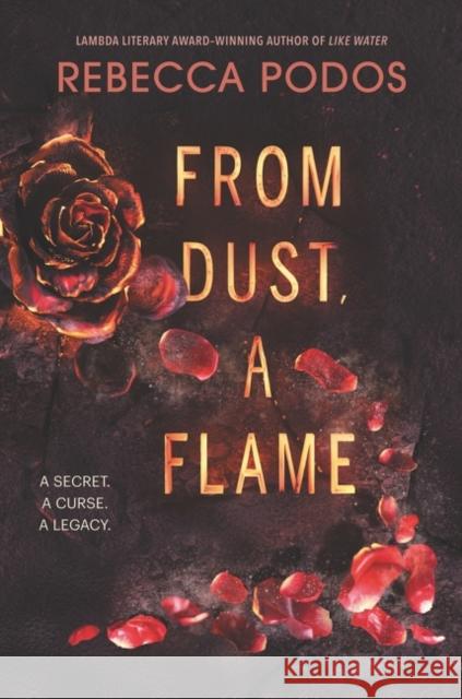 From Dust, a Flame Rebecca Podos 9780062699060 HarperCollins Publishers Inc - książka