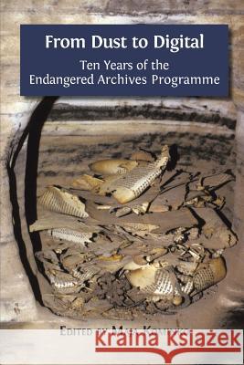 From Dust to Digital: Ten Years of the Endangered Archives Programme Dr Maja Kominko (University of Oxford) 9781783740628 Open Book Publishers - książka