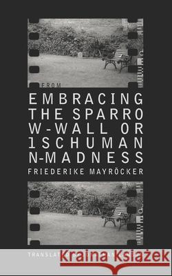 From Embracing the Sparrow-Wall, or 1 Schumann-madness Jonathan Larson Daniel Beauregard Alex Gregor 9781732153028 Oomph! Press - książka