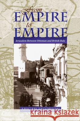 From Empire to Empire Jacobson, Abigail 9780815632559 Syracuse University Press - książka
