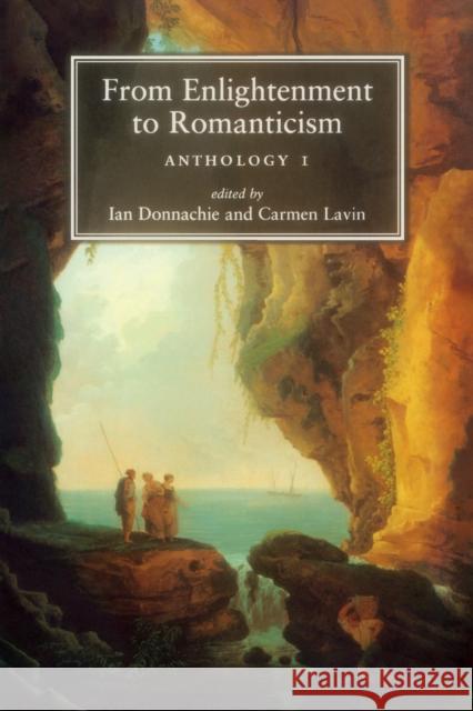 From Enlightenment to Romanticism: Anthology I Donnachie, Ian 9780719066719  - książka