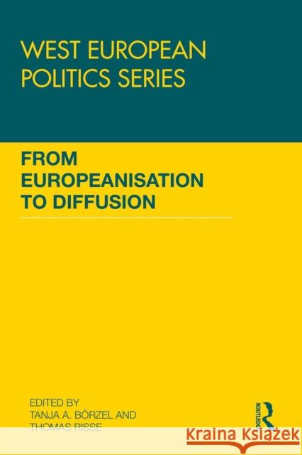 From Europeanisation to Diffusion Tanja A. Borzel Thomas Risse 9781138949515 Routledge - książka