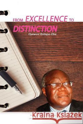 From Excellence to Distinction. The University of Lagos on World's Intellectual Map Olanlokun, Simeon Olajire 9789788431152 Safari Books - książka