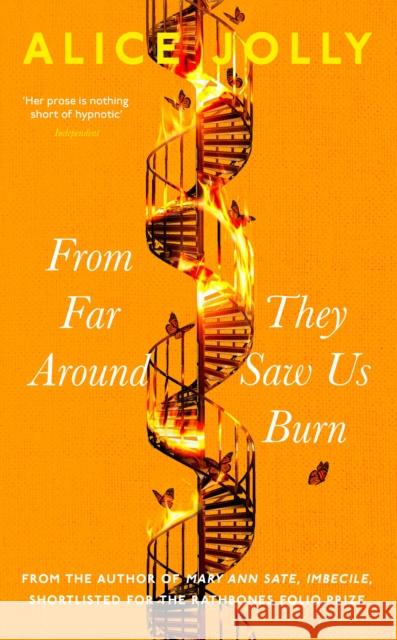 From Far Around They Saw Us Burn Alice Jolly 9781789651621 Unbound - książka