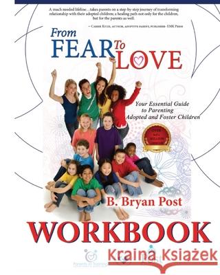 From Fear to Love WORKBOOK Bryan Post 9780578690971 Post Institute - książka