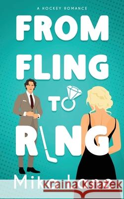 From Fling to Ring Mika Lane 9781088142134 Headlands Publishing - książka