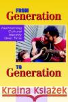 From Generation to Generation  9781572736214 Hampton Press