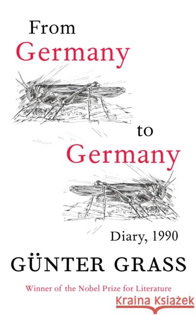 From Germany to Germany : Diary 1990 Gunter Grass 9781846554735 HARVILL SECKER - książka