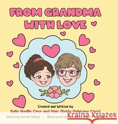 From Grandma with Love Bella Nevill Mom (Kati Sarah Fabiny 9780228855620 Tellwell Talent - książka