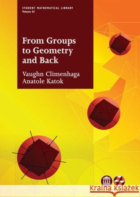 From Groups to Geometry and Back  Climenhaga, Vaughn|||Katok, Anatole 9781470434793 Student Mathematical Library - książka