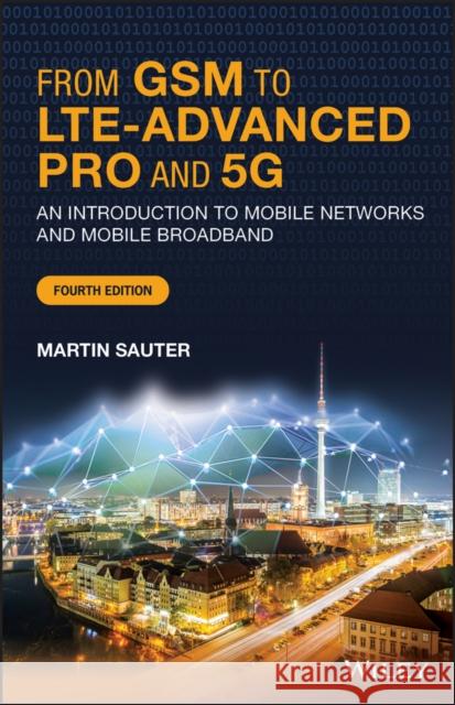 From GSM to LTE-Advanced 4Ed C Sauter, Martin 9781119714675 Wiley - książka