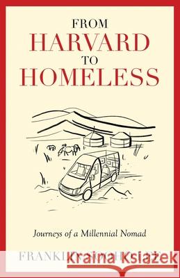 From Harvard to Homeless Franklin Sooho Lee 9781637306840 New Degree Press - książka