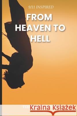 From Heaven to Hell Marco Persia, Tiziana Guggino 9798859419579 Independently Published - książka
