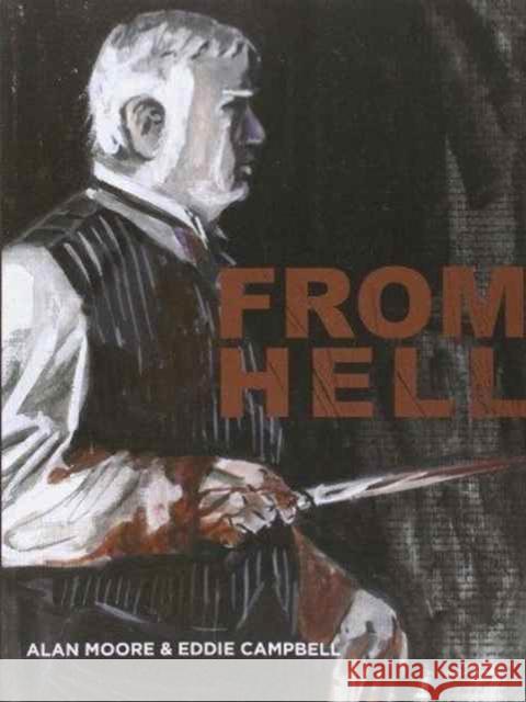 From Hell Alan Moore, Eddie Campbell 9780861661411 Knockabout Comics - książka