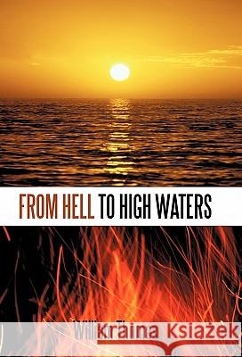 From Hell to High Waters William Thomas 9781452532752 Balboa Press - książka