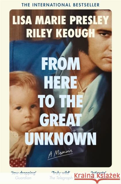 From Here to the Great Unknown: A Memoir Riley Keough 9781035051069 Pan Macmillan - książka