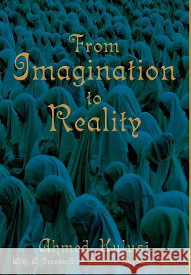From Imagination to Reality Vedat Yuecel 9780595653324 Writers Club Press - książka