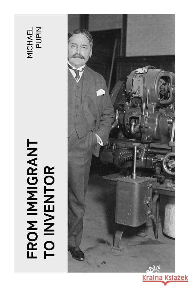 From Immigrant to Inventor Pupin, Michael 9788027380466 e-artnow - książka
