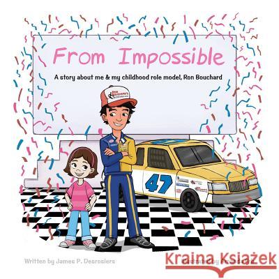 From Impossible (Girl version): Buy for a girl. In this version, the main character is a girl. Desrosiers M. M., James P. 9780971550773 Growthco - książka