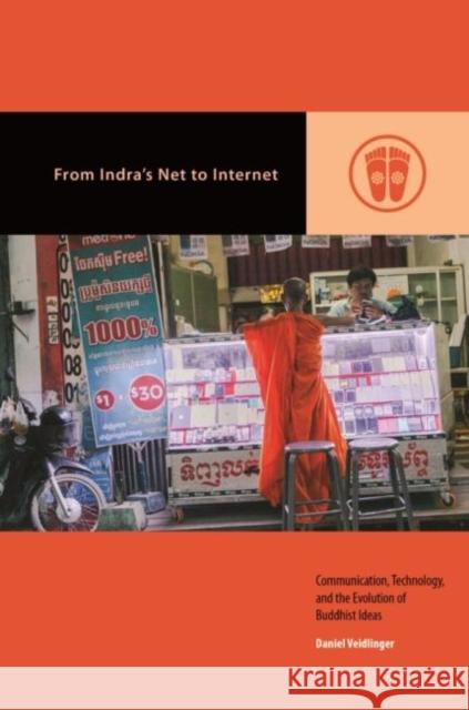 From Indra's Net to Internet: Communication, Technology, and the Evolution of Buddhist Ideas Daniel Veidlinger Mark Michael Rowe 9780824892395 University of Hawaii Press - książka