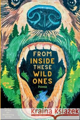 From Inside These Wild Ones Ryan Va 9781736877692 Wild Nature Heart Press - książka