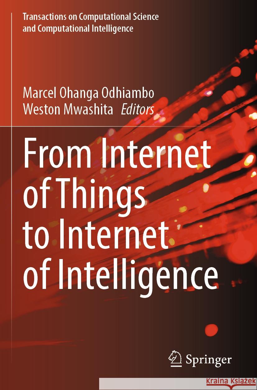 From Internet of Things to Internet of Intelligence  9783031557200 Springer Nature Switzerland - książka