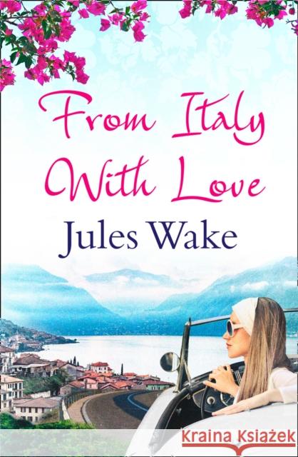 From Italy With Love Jules Wake 9780008126346 HarperImpulse - książka