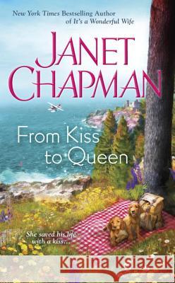 From Kiss to Queen Janet Chapman 9780515155198 Jove Books - książka