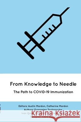 From Knowledge to Needle Evangelea Touliopoulos, Ivan Quan, Ivy Quan 9781773691671 Golden Meteorite Press - książka