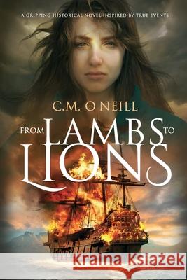 From Lambs to Lions C. M. O'Neill 9780648649113 C.M. O - książka