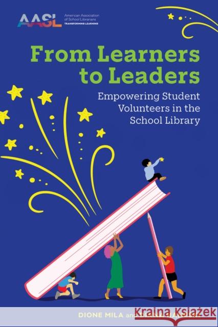 From Learners to Leaders Diana Haneski 9798892553292 Association of College & Research Libraries - książka