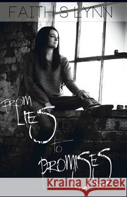 From Lies to Promises Faith S. Lynn 9781494861131 Createspace - książka