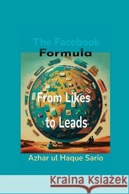 From Likes to Leads Azhar Ul Haque Sario 9783384449788 Azhar Sario Dubai - książka