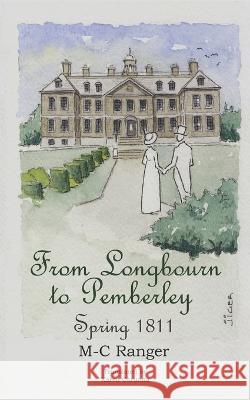 From Longbourn to Pemberley - Spring 1811 M-C Ranger   9781690612865 Independently Published - książka