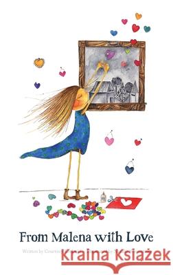 From Malena With Love Courtney Kotloski, Natalie Sorrentino 9781734915365 Courtney Kotloski - książka