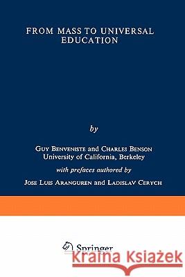 From Mass to Universal Education: The Experience of the State of California and Its Relevance to European Education in the Year 2000 Benveniste, G. 9789024706716 Springer - książka