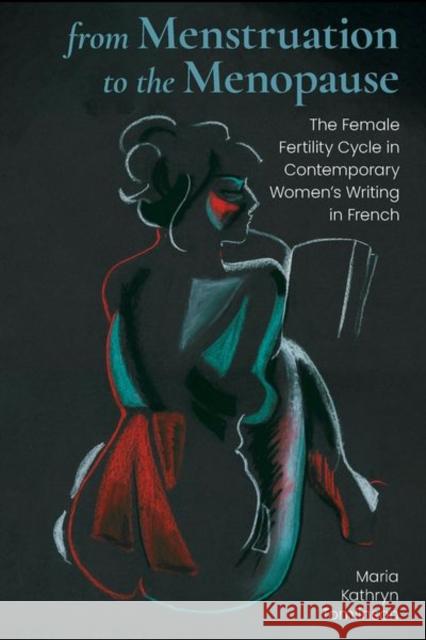 From Menstruation to the Menopause Maria Kathryn Tomlinson 9781802075328 Liverpool University Press - książka