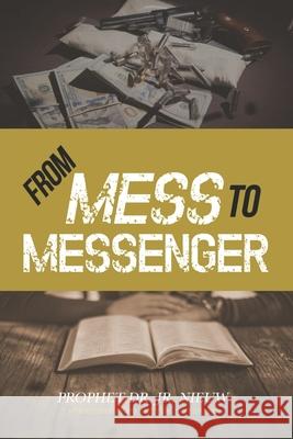 From Mess to Messenger Junior Nieuw 9781701616455 Independently Published - książka