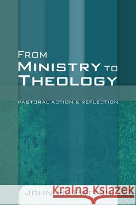 From Ministry to Theology Patton, John H. 9781606088142 Wipf & Stock Publishers - książka