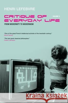 From Modernity to Modernism: (towards a Metaphilosophy of Daily Life) Lefebvre, Henri 9781844671939  - książka