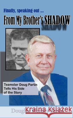 From My Brother's Shadow Partin, Douglas Westley 9781934769935 Oak of Acadiana Publications - książka