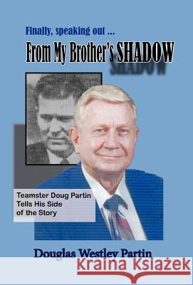 From My Brother's Shadow Douglas Westley Partin 9781934769942 Oak of Acadiana Publications - książka