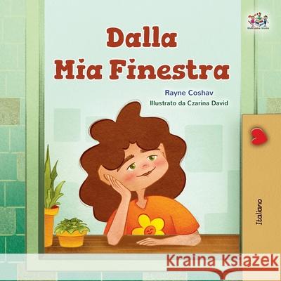 From My Window (Italian Kids Book) Rayne Coshav Kidkiddos Books 9781525995064 Kidkiddos Books Ltd. - książka