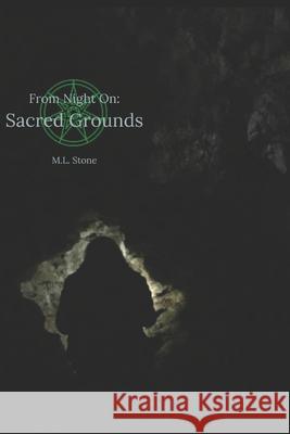 From Night On: Sacred Grounds Matthew Lewis Stone   9798612565505 Independently Published - książka