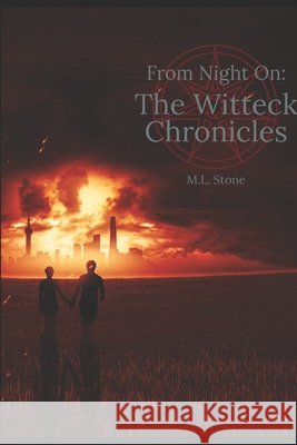 From Night On: : The Witteck Chronicles Matthew Stone 9781086244687 Independently Published - książka